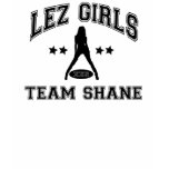 Riyah- Li Designs Lez Girls Team Shane t-shirts
