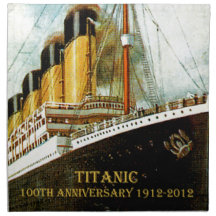 RMS Titanic 100th Anniversary napkin