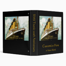 RMS Titanic Anniversary 3 Ring Binder