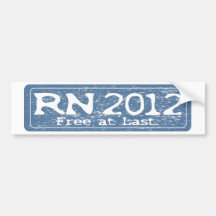 RN 2011 - Free at Last Bumper Sticker