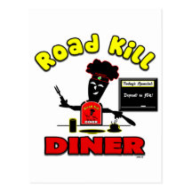 Road Kill Diner Gifts and Apparel Postcard