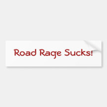 Road Rage Sucks! Bumper Stickers
