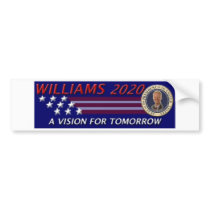 Rob Williams 2020 Vision for Tomorrow Bumper Sticker