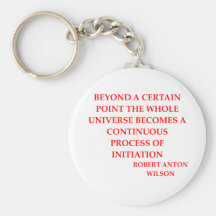 robert anton wilson quote keychain