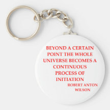 robert anton wilson quote keychains