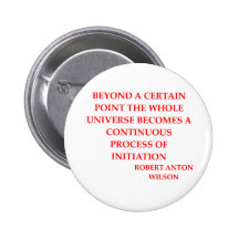 robert anton wilson quote pinback buttons