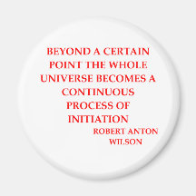 robert anton wilson quote refrigerator magnets