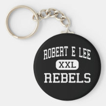 Robert E Lee - Rebels - High - Midland Texas Keychains