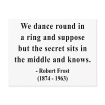 Robert Frost Quote 4a Post Card
