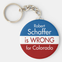 Robert Schaffer is Wrong for Colorado Key Chain