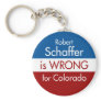 Robert Schaffer is Wrong for Colorado Key Chain