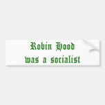 Robin Hood Was A Socialist Bumper Sticker