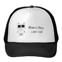 Robots Need Love Too Trucker Mesh Hat