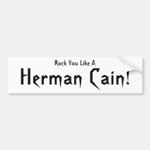 Roche vous aimez Herman Caïn ! Autocollant Pour Voiture