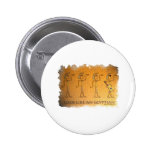Rock Like an Egyptian Button
