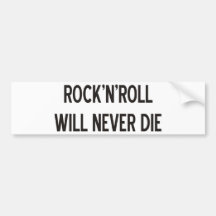 Rock 'n' Roll Products & Designs! Bumper Stickers