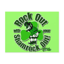Rock Out With Your Shamrock Out!