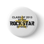 Rock Star by Night - 2013 Buttons