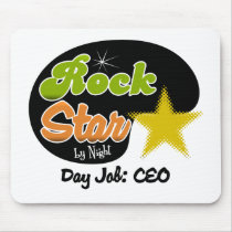Rock Star By Night - Day Job CEO