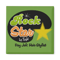 Rock Star By Night - Day Job Hair Stylist