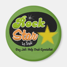 Rock Star By Night - Day Job Help Desk Specialist Refrigerator Magnets