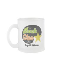 Rock Star By Night - Day Job Librarian Coffee Mugs