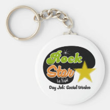 Rock Star By Night - Day Job Social Worker Keychain