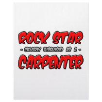 Rock Star...Carpenter