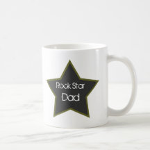 "Rock Star" Dad "Coffee Mug"