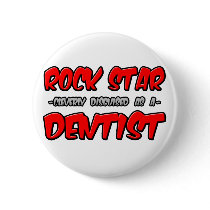 Rock Star...Dentist