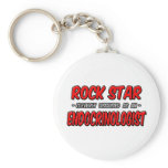 Rock Star ... Endocrinologist keychains