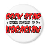 Rock Star...Librarian magnets
