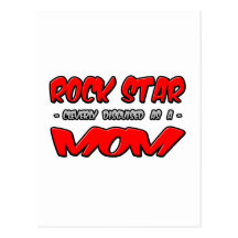 Rock Star...Mom Post Card