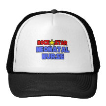 Rock Star Neonatal Nurse Trucker Hats