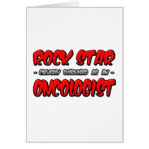 Rock Star...Oncologist Greeting Card