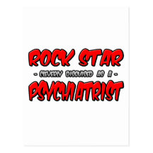 Rock Star...Psychiatrist Postcard
