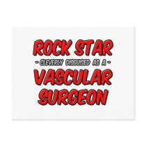 Rock Star ... Vascular Surgeon