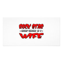 Rock Star...Wife Photo Cards