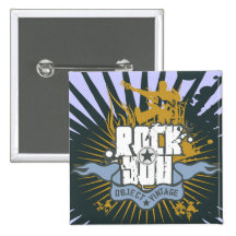 Rock You Tshirts and Gifts Buttons