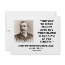 Rockefeller Buy When Blood Is Running In Streets