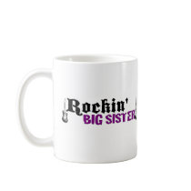Rockin Big Sister Coffee Mugs
