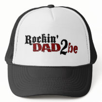 Rockin Dad 2 Be Trucker Hats