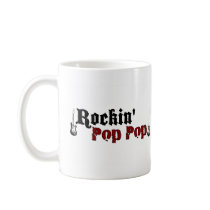 Rockin Pop Pop Coffee Mugs
