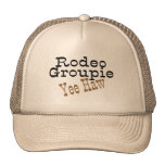 Rodeo Groupie Yee Haw Trucker Hat