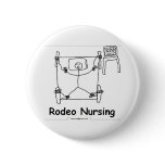 Rodeo Nursing Pinback Buttons