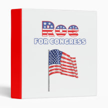 Roe for Congress Patriotic American Flag 3 Ring Binder