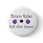 Roll. Chat. Repeat. Pinback Buttons