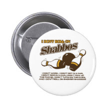 Roll on Shabbos Dude Buttons
