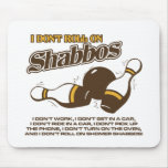 Roll on Shabbos Dude Mouse Pads