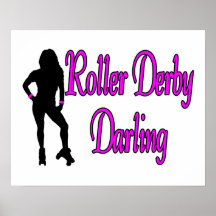 Roller Derby Darling Posters